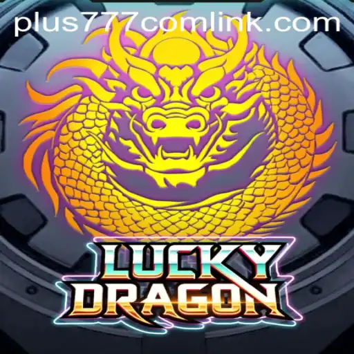 Discover the Allure of LuckyDragon: A Captivating Gaming Experience