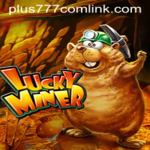 Exploring the Adventure of LuckyMiner: A Modern Gaming Experience