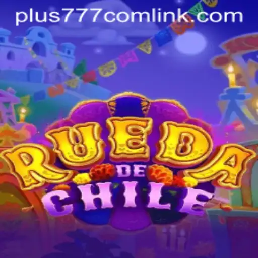 RuedaDeChile: Exploring the Exciting World of an Innovative Game