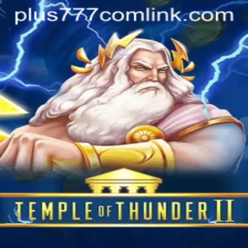Temple of Thunder II: A Thrilling Journey Awaits at plus777.com
