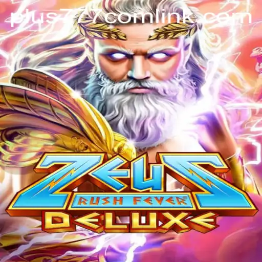 ZeusRushFeverDeluxe: A Thrilling New Adventure in Online Gaming
